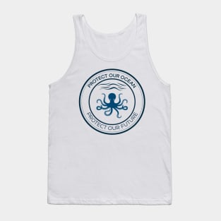 Protect Our Ocean Protect Our Future Tank Top